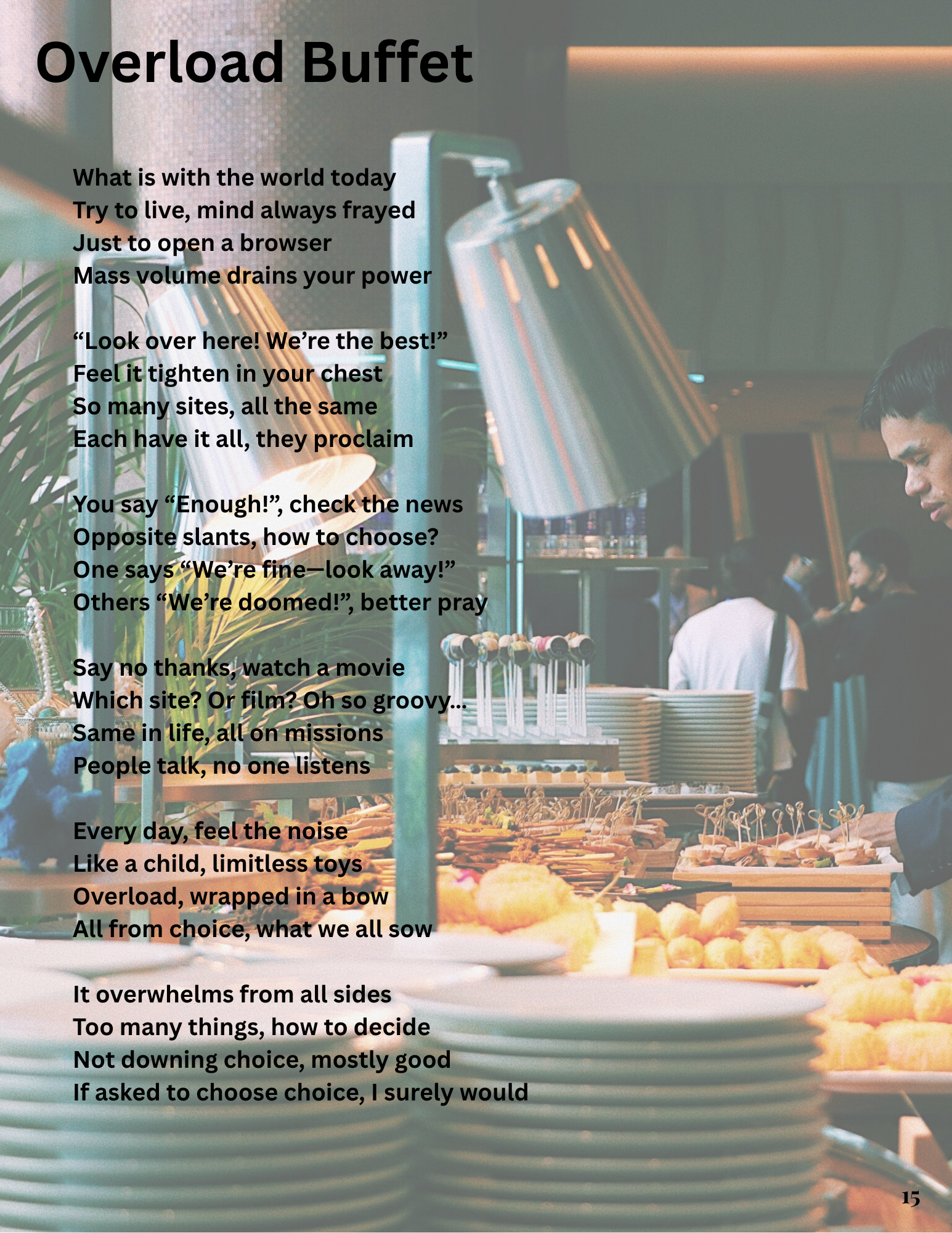 Overload Buffet; Image of a high-end buffet, with plates in the foreground and a man looking indecisively at the food
